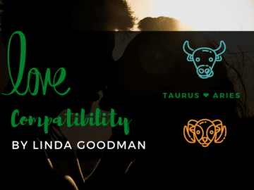 Taurus and Aries Compatibility Linda Goodman