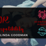 Scorpio and Pisces Compatibility Linda Goodman