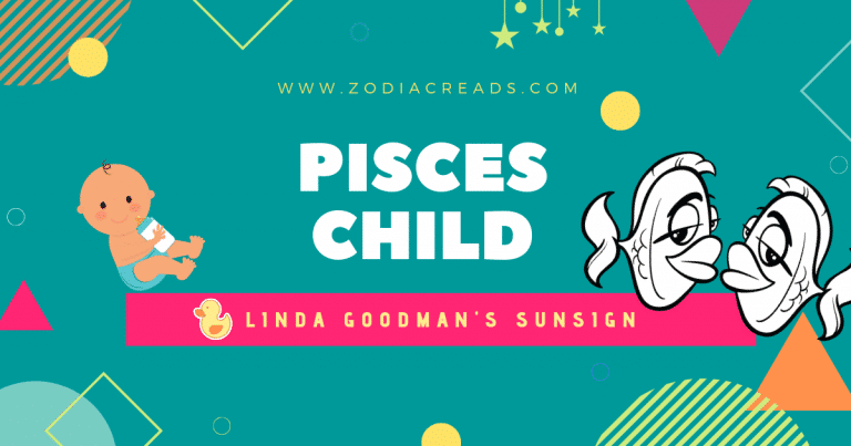 The Pisces Child Linda Goodman Zodiacreads