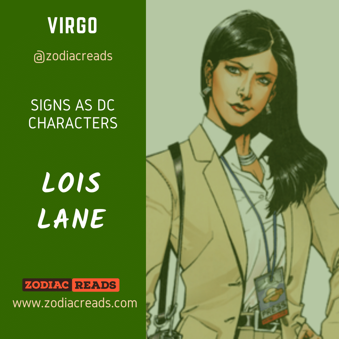 6 Virgo Lois Lane Signs as DC Character Zodiac Reads