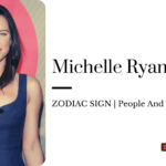 Michelle Ryan zodiac