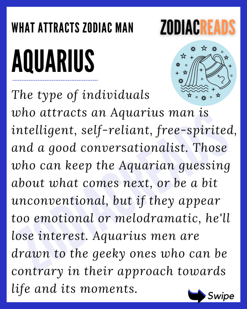 What attracts Zodiac Aquarius Man