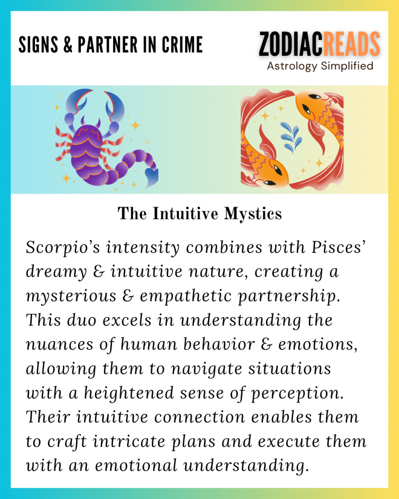 Scorpio and Pisces Zodiac Signs and Partners in Crime