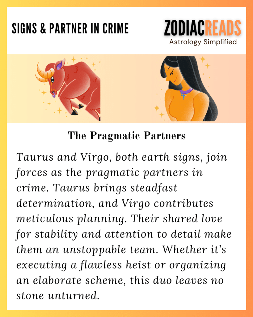 Taurus and Virgo Zodiac Signs and Partners in Crime