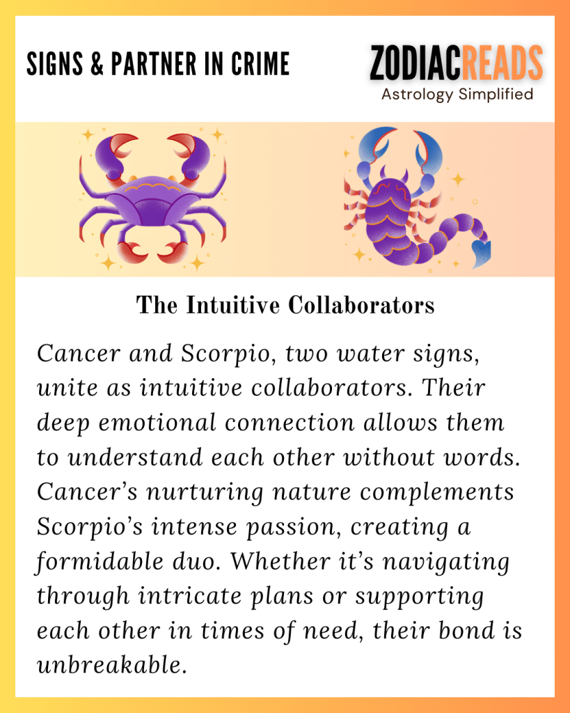 Cancer and Scorpio Zodiac Signs and Partners in Crime